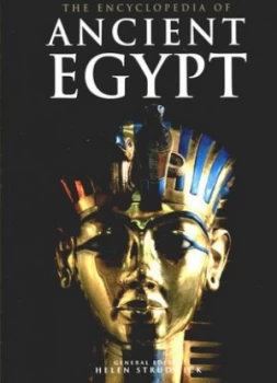 Image of The Encyclopedia of Ancient Egypt by Helen Strudwick Paperback