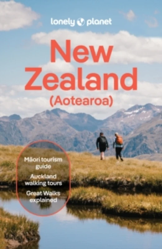 Image of Lonely Planet New Zealand : 2025 - 2026 Travel Guide Plan the Trip of a Lifetime Detailed Itineraries & Maps Insider Tips Covers Auckland, Que