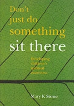 Image of Dont Just Do Something Sit There by Mary Stone Paperback
