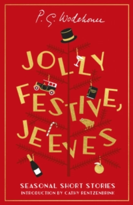 Image of Jolly Festive, Jeeves : Seasonal Stories from the World of Wodehouse Hardback