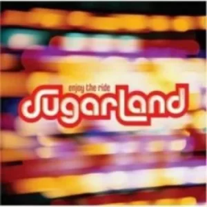 image of Enjoy the Ride us Import by Sugarland CD Album