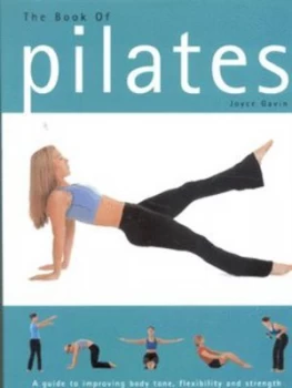 Image of The Book of Pilates by Joyce Gavin Hardback