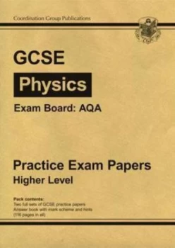 Image of Gcse Physics Aqa Practice Papers - Higher a -G Course Hardback