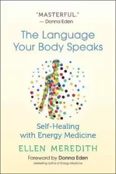 Image of The Language Your Body Speaks by Ellen Meredith