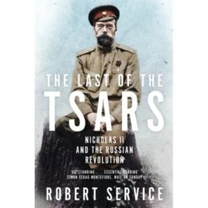 Image of The Last of the Tsars : Nicholas II and the Russian Revolution