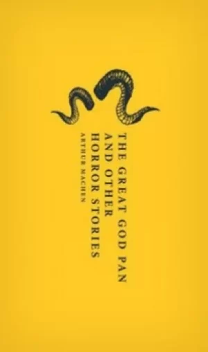 Image of The great God Pan and other horror stories by Arthur Machen
