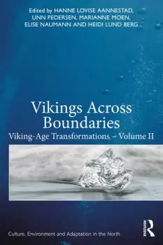 Image of Vikings Across BoundariesViking-Age Transformations Volume II