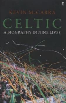 Image of Celtic by Kevin Mccarra Hardback