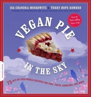 Image of Vegan Pie in the Sky by Isa Moskowitz Book