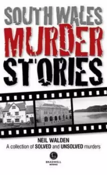 Image of South Wales murder stories by Neil Walden