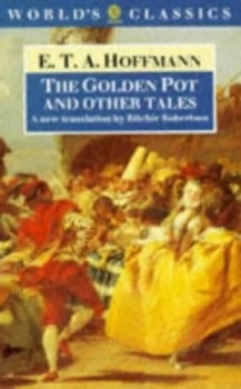 Image of The Golden Pot and Other Tales by E. T. a Hoffmann and Ritchie Robertson Paperback