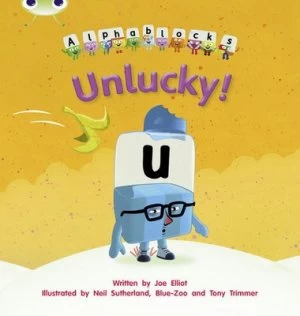 Image of Phonics Bug Alphablocks Set 18 Unlucky by Joe Elliot Paperback