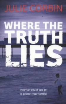 Image of Where the Truth Lies by Julie Corbin Paperback