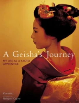Image of A Geishas Journey by Naoyuki Ogino Hardback