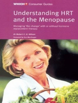 Image of Understanding Hrt and the Menopause by Robert C. D Wilson and Consumers Association Paperback