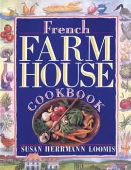 Image of French farmhouse cookbook - Susan Herrmann Loomis - Paperback - Used