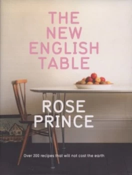 Image of The New English Table by Rose Prince Hardback