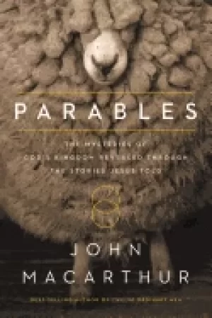 Image of parables the mysteries of gods kingdom revealed through the stories jesus t