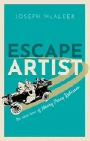 Image of escape artist the nine lives of harry perry robinson