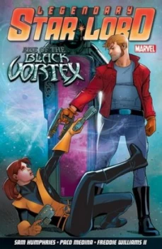 Image of Legendary Star-Lord. Rise of the Black Vortex by Paco Medina Paperback