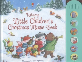 Image of Usborne Little Childrens Christmas Music Book by Fiona Watt and Elisa Squillace and Anthony Marks Hardback