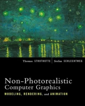 Image of Non-Photorealistic Computer Graphics by Thomas Strothotte Hardback