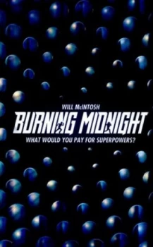 Image of Burning Midnight by Will Mcintosh Paperback