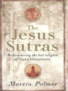 Image of The Jesus Sutras by Martin Palmer Hardback