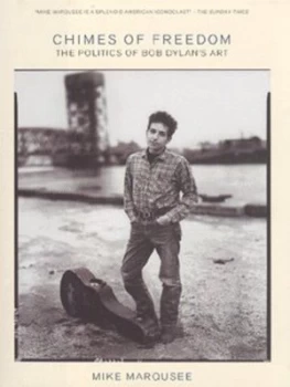 Image of Chimes of Freedom by Mike Marqusee Hardback