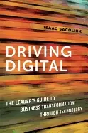 Image of driving digital the leaders guide to business transformation through techno