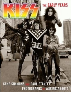 Image of Kiss by Waring Abbott and Gene Simmons and Paul Stanley Paperback