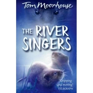Image of The River Singers by Tom Moorhouse (Paperback, 2014)