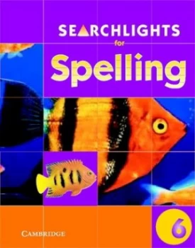 Image of Searchlights for Spelling. Year 6 Pupils Book by Chris Buckton Paperback