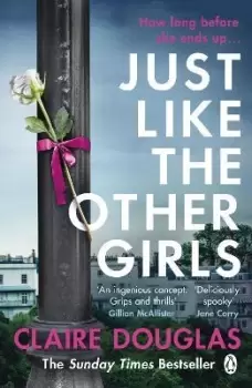 Image of Just Like the Other Girls by Claire Douglas