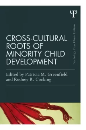 Image of Cross-Cultural Roots of Minority Child Development