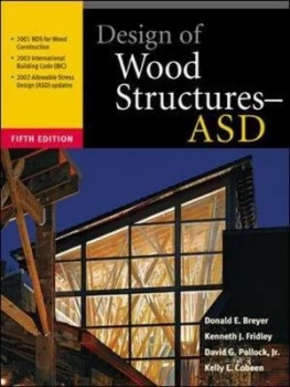Image of Design of Wood Structures--Asd by Donald E Breyer Hardback