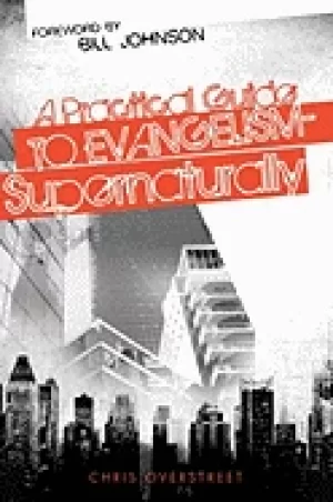 Image of practical guide to evangelism supernaturally