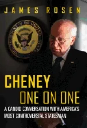Image of cheney one on one a candid conversation with americas most controversial st