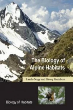 Image of The Biology of Alpine Habitats by Laszlo Nagy Paperback