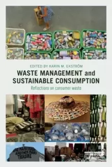 Image of Waste Management and Sustainable Consumption : Reflections on consumer waste