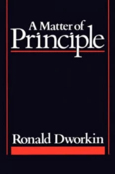 Image of A Matter of Principle by R Dworkin Book