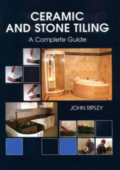 Image of Ceramic and Stone Tiling by John Ripley Hardback