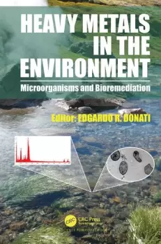 Image of Heavy Metals in the EnvironmentMicroorganisms and Bioremediation