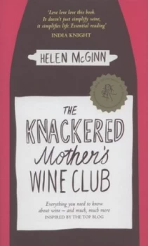 Image of The Knackered Mothers Wine Club by Helen Mcginn Hardback
