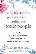 Image of highly sensitive persons guide to dealing with toxic people how to reclaim