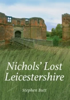 Image of Nichols lost Leicestershire by Stephen Butt