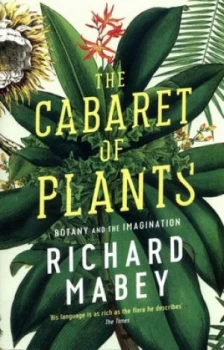 Image of The Cabaret of Plants by Richard Mabey Book