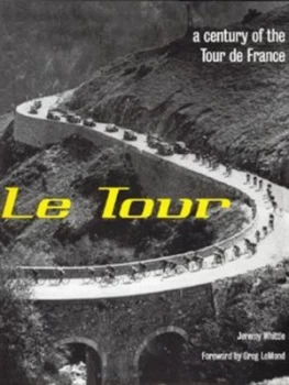Image of Le Tour by Jeremy Whittle Hardback