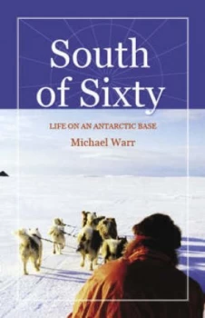 Image of South of Sixty by Michael Warr Paperback