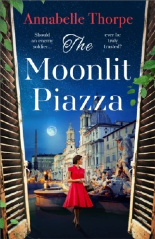 Image of The Moonlit Piazza : The sweeping World War 2 saga and sequel to The Village Trattoria Paperback / softback